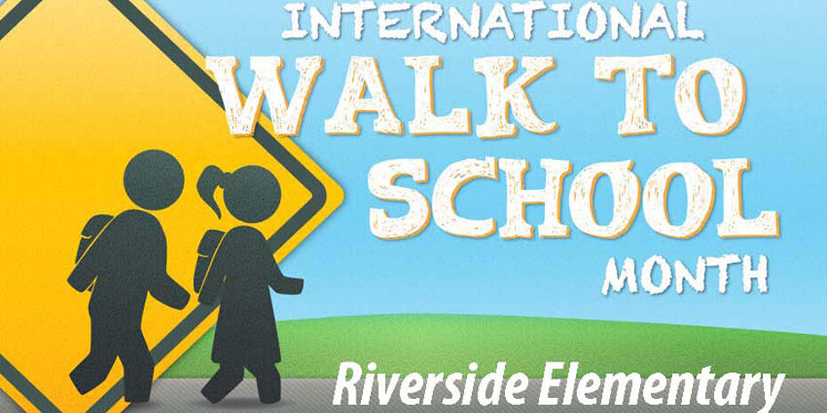 post_WalkToSchoolFlyerRiverside
